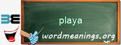 WordMeaning blackboard for playa